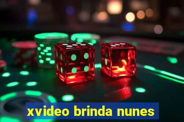 xvideo brinda nunes